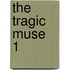 The Tragic Muse  1