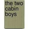 The Two Cabin Boys by Louis Rousselet