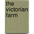 The Victorian Farm