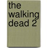 The Walking Dead 2 door Robert Kirkman