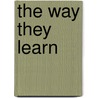 The Way They Learn door Cynthia Ulrich Tobias