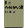 The Werewolf Curse door Citulsky Heather Citulsky