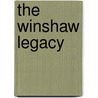 The Winshaw Legacy by Jonathan Coe