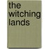 The Witching Lands
