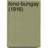 Tono-Bungay (1916) door Herbert George Wells