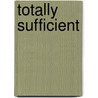 Totally Sufficient door Eyrich And Hindson