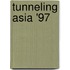 Tunneling Asia '97