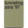 Tunneling Asia '97 door Varma C.V. J.