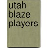 Utah Blaze Players door Not Available