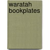 Waratah Bookplates by Unknown