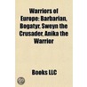 Warriors of Europe door Not Available