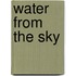 Water From The Sky