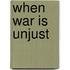 When War Is Unjust