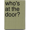 Who's at the Door? door Dan Harrington