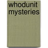 Whodunit Mysteries by Jim Sukach