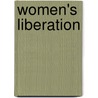 Women's Liberation by Sangeeta Sharma