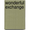 Wonderful Exchange door Alexander Ryrie