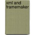 Xml And Framemaker