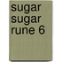 sugar sugar rune 6