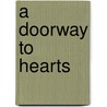 A Doorway to Hearts by Sherri Gibson