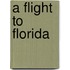 A Flight To Florida