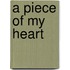 A Piece Of My Heart
