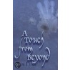 A Touch from Beyond door Debi Lynn