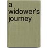 A Widower's Journey door Jeff Rimland