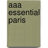Aaa Essential Paris door Elisabeth Morris