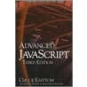 Advanced JavaScript by Chuck Easttom