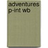 Adventures P-int Wb