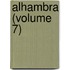 Alhambra (Volume 7)