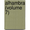 Alhambra (Volume 7) door Washington Washington Irving