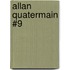 Allan Quatermain #9