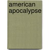 American Apocalypse door Nova