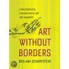 Art Without Borders door Ben-Ami Scharfstein