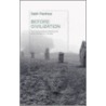 Before Civilization by Colin Renfrew