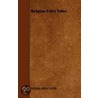 Belgian Fairy Tales door William Elliott Griffis
