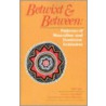 Betwixt and Between by Muhsin Mahdi