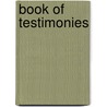 Book Of Testimonies door Shelia Mack