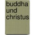 Buddha und Christus