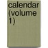 Calendar (Volume 1)