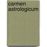 Carmen Astrologicum door Of Sidon Dorotheus of Sidon