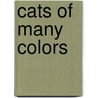 Cats of Many Colors door Carol J. Douglas