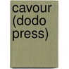 Cavour (Dodo Press) by Martinengo-Cesaresco