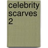 Celebrity Scarves 2 by Abra Edelman