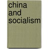 China And Socialism by Paul Burkett