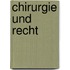 Chirurgie Und Recht