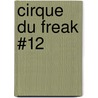 Cirque Du Freak #12 by Darren Shan