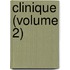 Clinique (Volume 2)